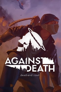 Against Death: dead-end road